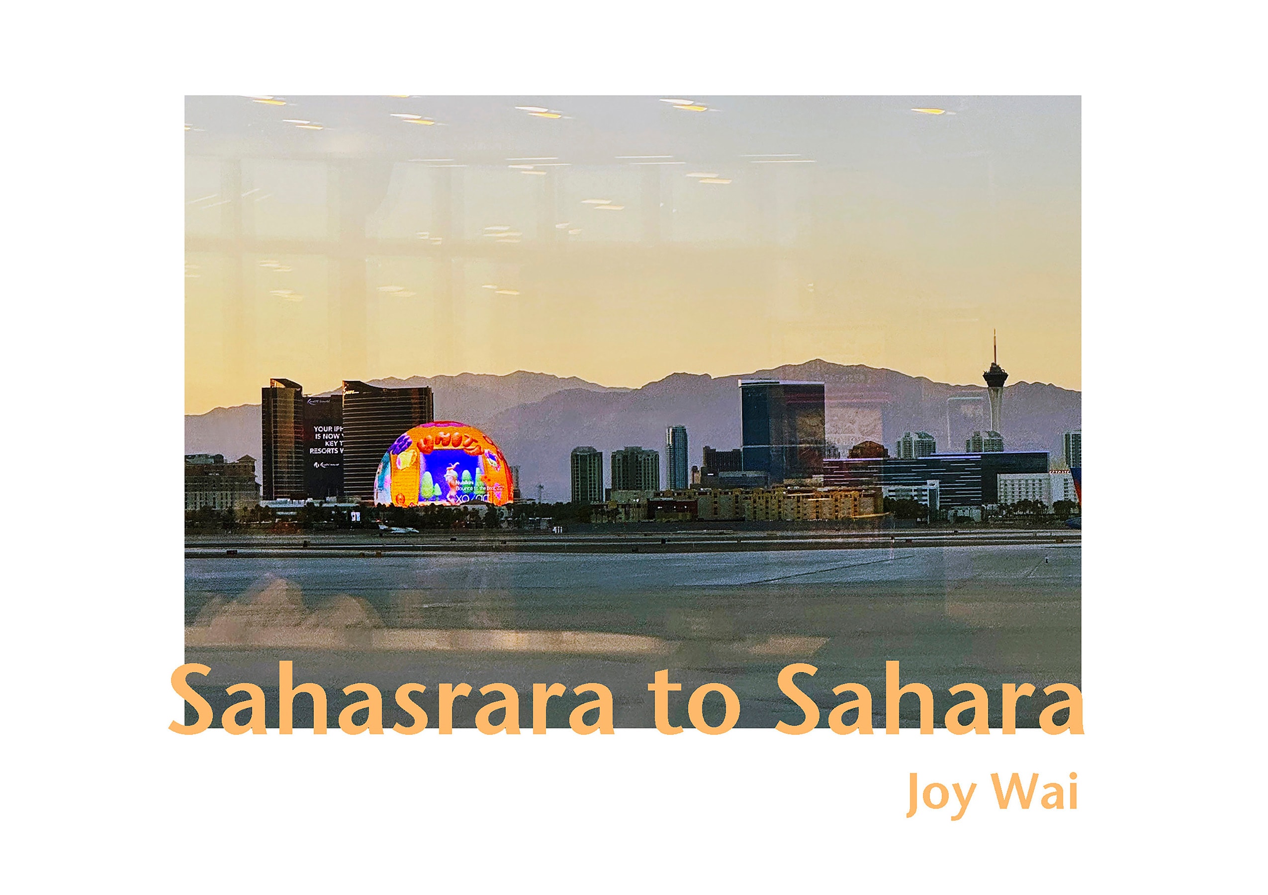 Sahasrara To Sahara — photography book cover by Joy Wai